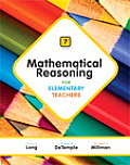 Mathematical Reasoning For Elementary Teachers Plus New Mymathlab With Pearson Etext Access Card Package