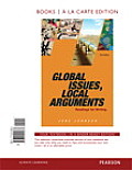 Global Issues Local Arguments Books A La Carte Edition