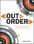Out of Order Editing Film & Video for Storytelling