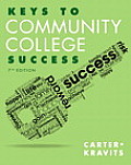 Keys to Community College Success Plus New Mystudentsuccesslab 2013 Update Access Card Package