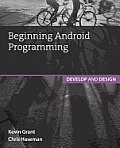Beginning Android Programming Develop & Design