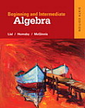Beginning and Intermediate Algebra Plus Mylab Math -- Access Card Package [With Access Code]