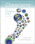 Chemistry For Changing Times Plus Masteringchemistry With Etext Access Card Package