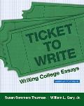 Ticket to Write: Writing College Essays Plus Mywritinglab -- Access Card Package