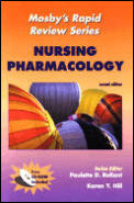 Mosby's Rapid Review Series: Nursing Pharmacology with CDROM (Mosby's Rapid Review)