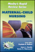 Mosby's Rapid Review Series: Maternal-Child Nursing with CDROM (Mosby's Rapid Review)