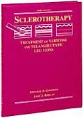 Sclerotherapy: Treatment of Varicose and Telangiectatic Leg Veins
