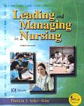 Leading & Managing In Nursing 3rd Edition