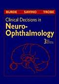 Clinical Decisions in Neuro Ophthalmology 3rd Edition