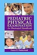 Pediatric Physical Examination An Illustrated Handbook