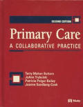 Primary Care: A Collaborative Practice (Primary Care: Collaborative Practice)