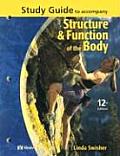 Study Guide to Accompany Structure & Function of the Body