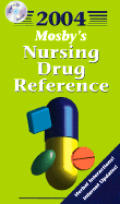 Mosbys 2004 Nursing Drug Reference