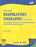 Advanced Respiratory Therapist Exam Guide: The Complete Resource for the Written Registry and Clinical Simulation Exams with CDROM (Advanced Respiratory Therapy Exam Guide)