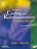 Adams' Coding and Reimbursement: A Simplified Approach (Adams' Coding & Reimbursement)