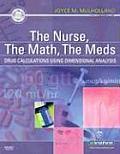 Nurse the Math the Meds Drug Calculations Using Dimensional Analysis