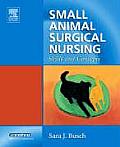 Small Animal Surgical Nursing Skills & Concepts