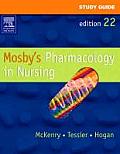 Study Guide To Mosbys Pharmacology In Nur 22nd Edition