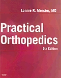 Practical Orthopedics with CDROM