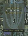 Comprehensive Radiographic Pathology 4th Edition