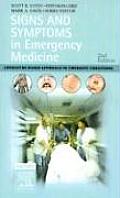 Signs & Symptoms in Emergency Medicine Literature Based Approach to Emergency Conditions