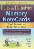 Mosbys Fluids & Electrolytes Memory Notecards Visual Mnemonic & Memory Aids for Nurses