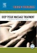 Deep Tissue Massage Treatment A Handbook of Neuromuscular Therapy with DVD