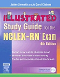 Illustrated Study Guide for the NCLEX RN Exam With CDROM