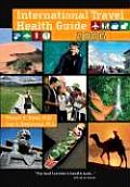 International Travel Health Guide 2006 2007