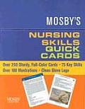 Mosby's Nursing Skills Quick Cards