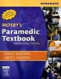 Mosbys Paramedic Textbook Workbook 3rd Edition