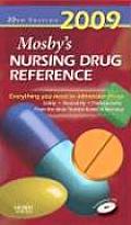 Mosbys Nursing Drug Reference 2009