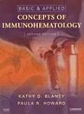 Basic and Applied Concepts of Immunohematology