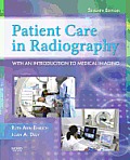 Patient Care in Radiography With an Introduction to Medical Imaging