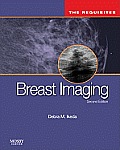 Breast Imaging The Requisites