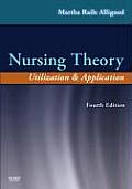 Nursing Theory Utilization & Application