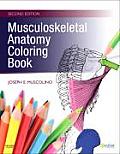 Musculoskeletal Anatomy Coloring Book 2nd Edition