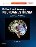 Cottrell and Young's Neuroanesthesia [With Access Code]