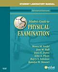 Student Laboratory Manual for Mosby's Guide to Physical Examination (Mosby's Guide to Physical Examination Student Workbook)