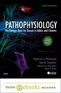 Pathophysiology: The Biologic Basis for Disease in Adults and Children [With eBook]