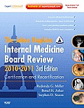Johns Hopkins Internal Medicine Board Review 2010-2011: Certification and Recertification: Expert Consult - Online and Print