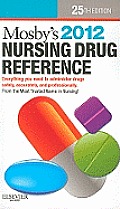 Mosbys 2012 Nursing Drug Reference