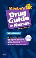 Mosbys Drug Guide for Nurses with 2010 Update