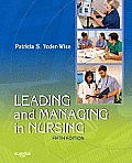 Leading & Managing in Nursing 5th edition