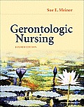 Gerontologic Nursing 4th edition
