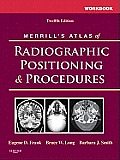 Workbook for Merrill's Atlas of Radiographic Positioning and Procedures, Vol 1