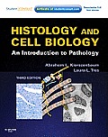 Histology and Cell Biology: An Introduction to Pathology [With Access Code]