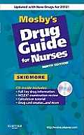 Mosbys Drug Guide for Nurses with 2012 Update