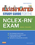Illustrated Study Guide For The NCLEX RN Exam 8th Edition
