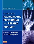 Textbook of Radiographic Positioning & Related Anatomy